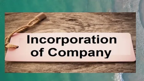 Incorporation of a Company